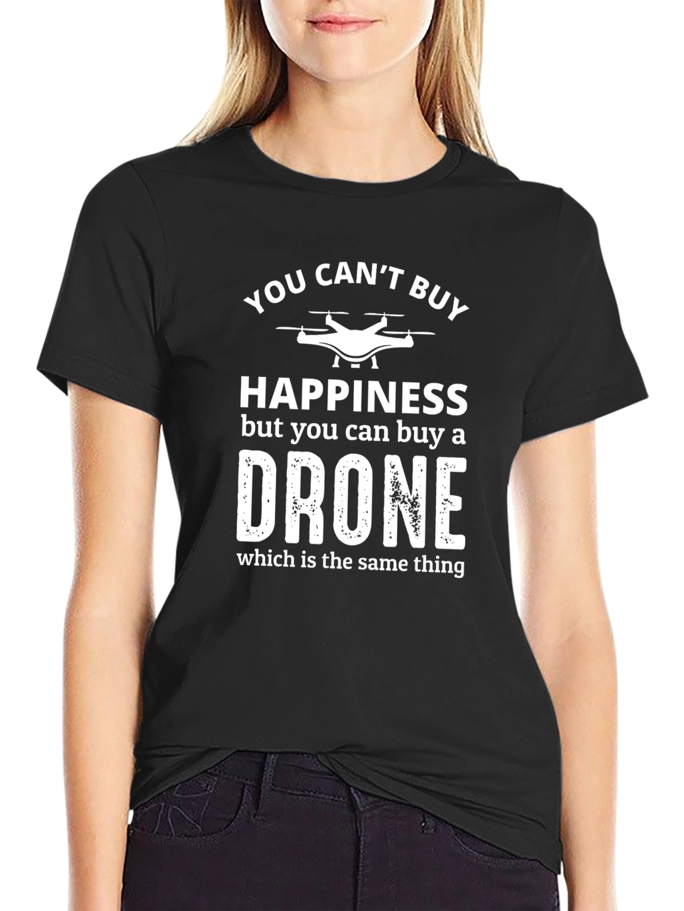 Funny Drone T-Shirt: Happiness = Drone
