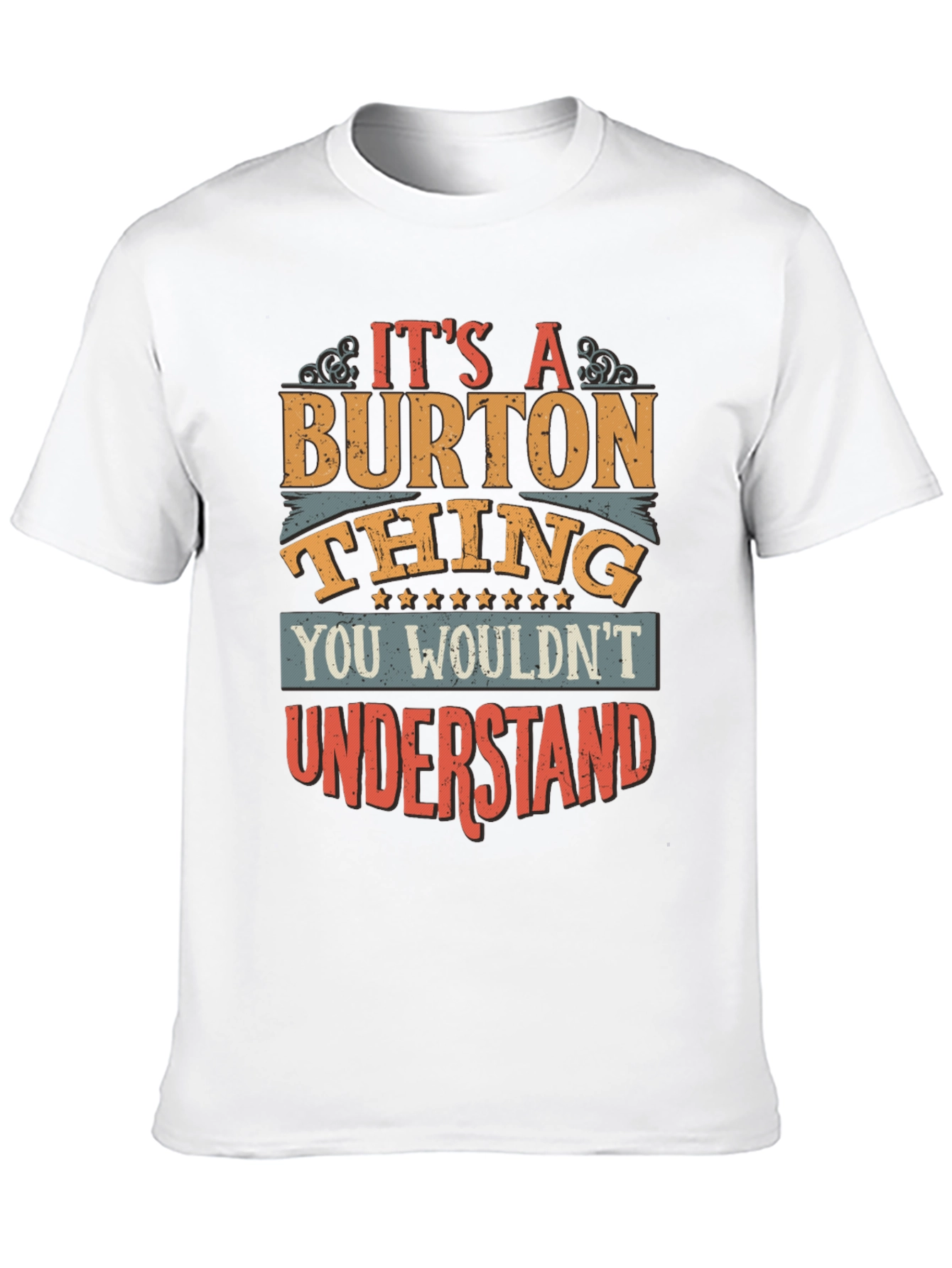 Its a Burton Thing T-Shirt