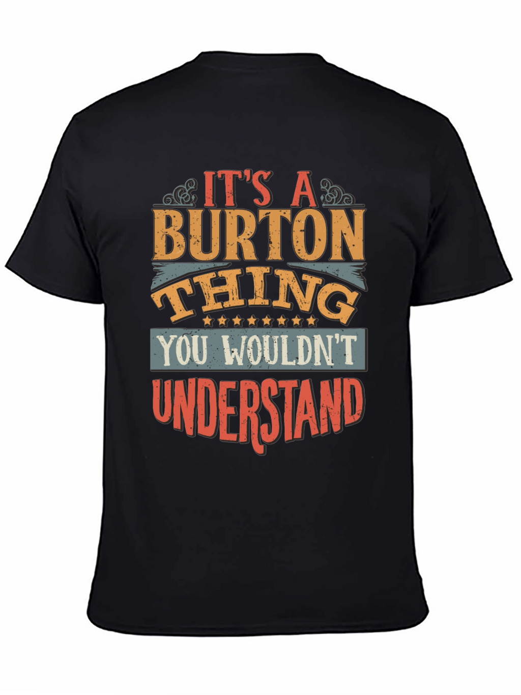Its a Burton Thing T-Shirt
