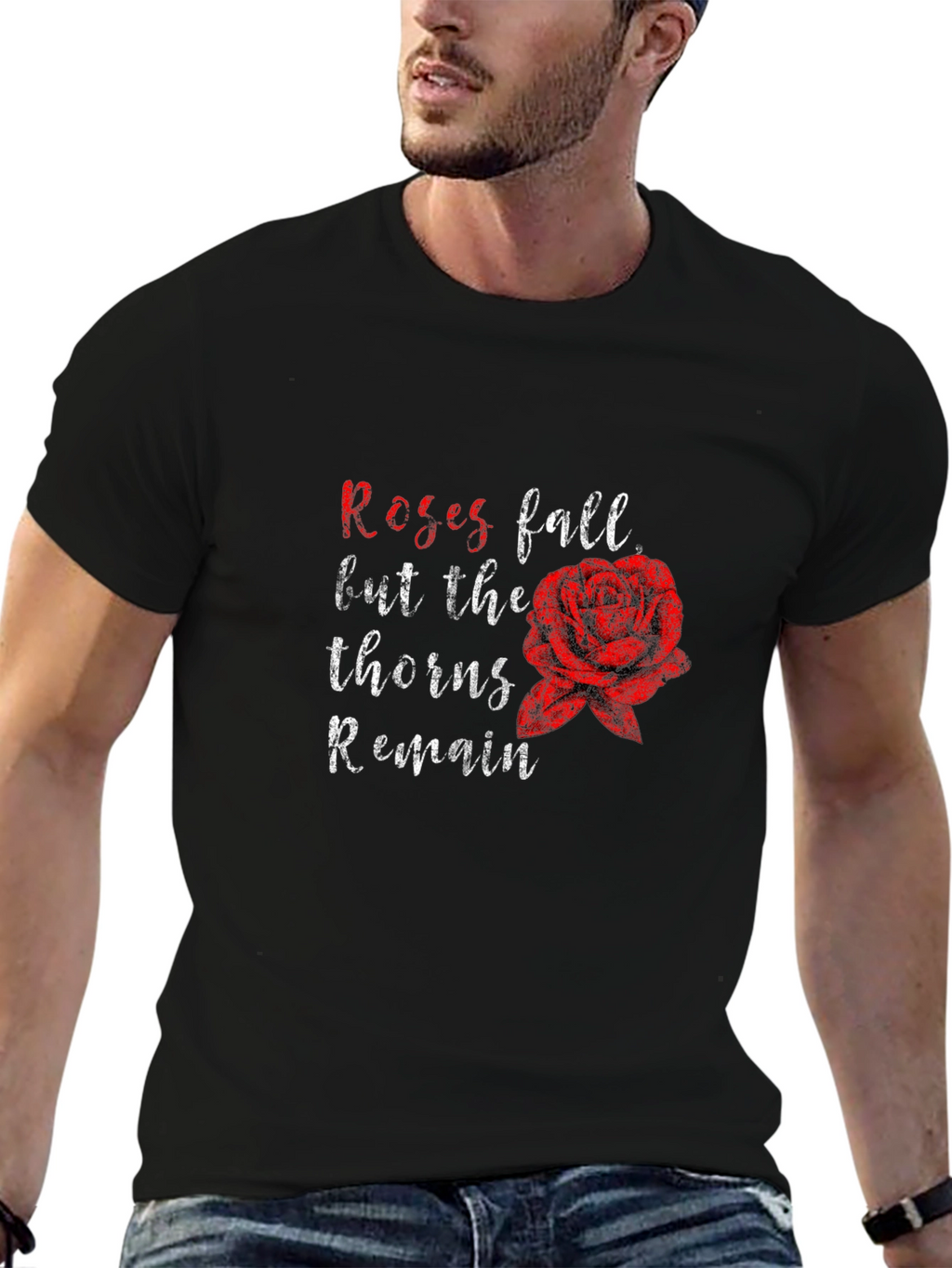 Roses Fall Thorns Remain Black Graphic Tee