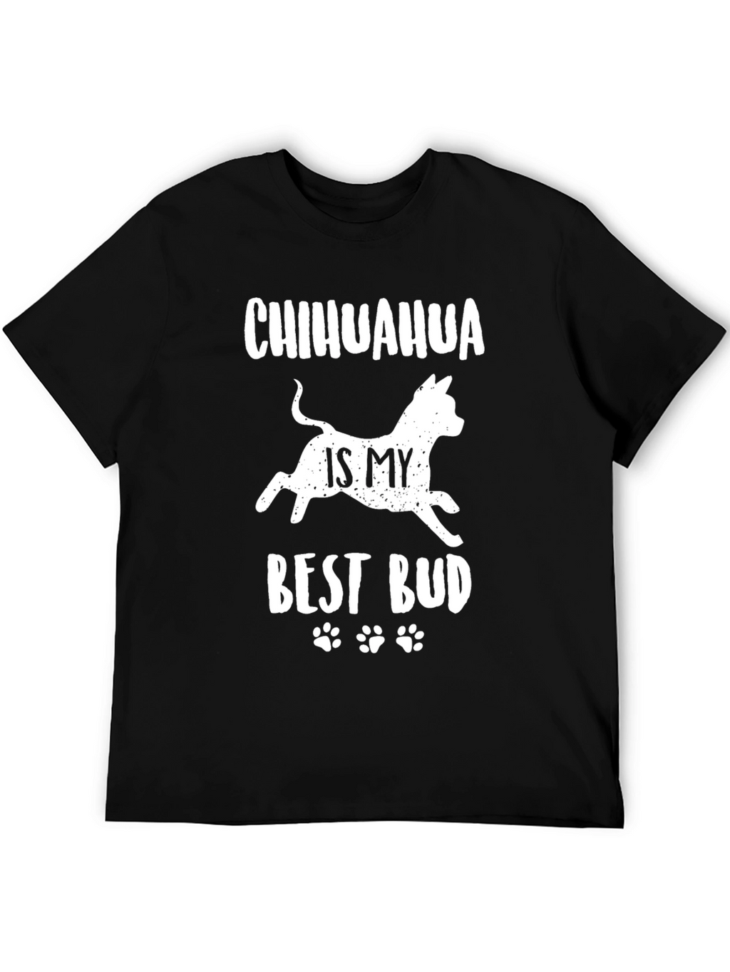 Chihuahua is My Best Bud Graphic Tee