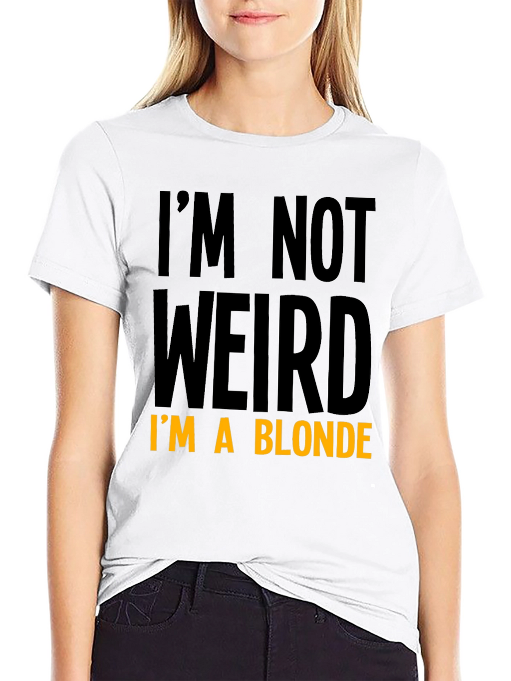 Funny Im Not Weird Im a Blonde Black T-Shirt