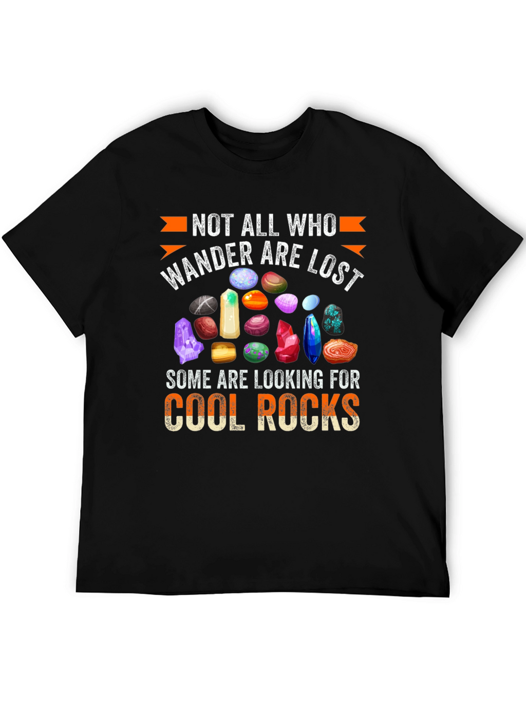 Cool Rocks T-Shirt: Wanderlust Gemstone Design