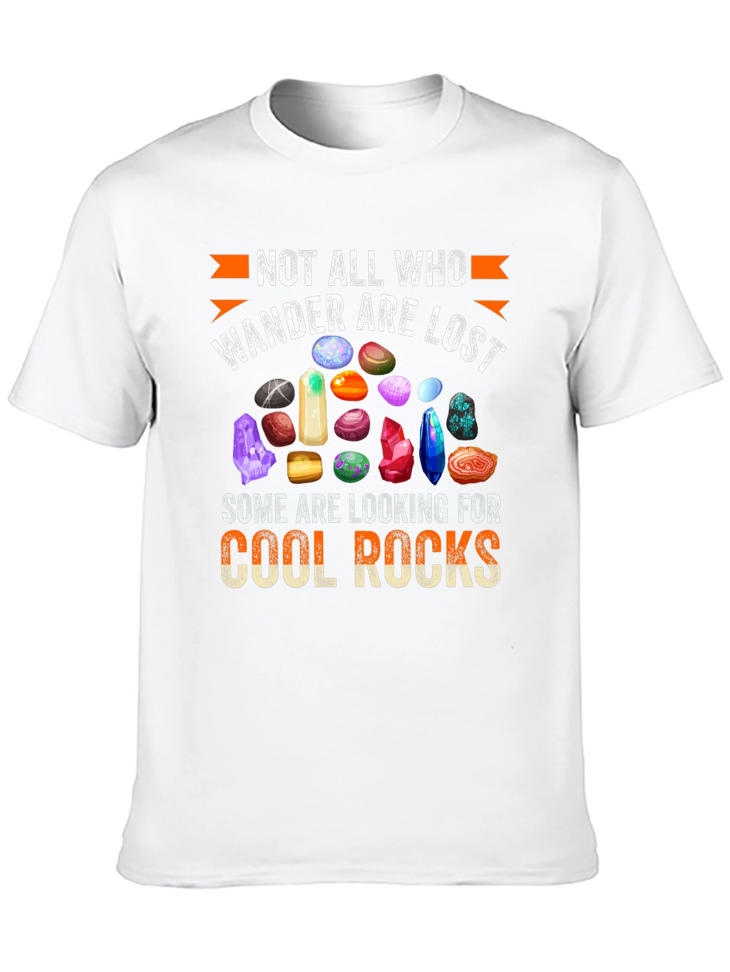 Cool Rocks T-Shirt: Wanderlust Gemstone Design