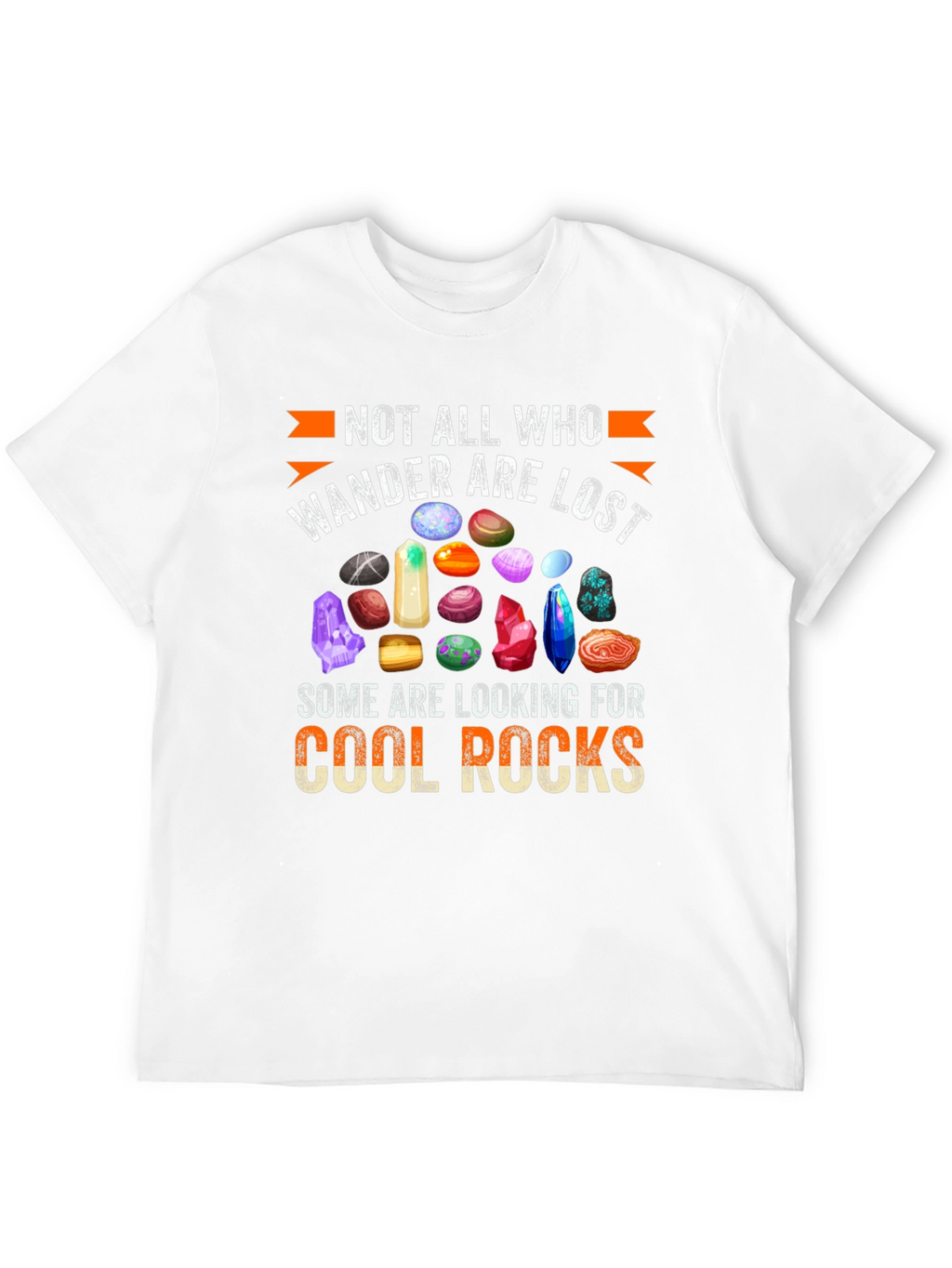 Cool Rocks T-Shirt: Wanderlust Gemstone Design