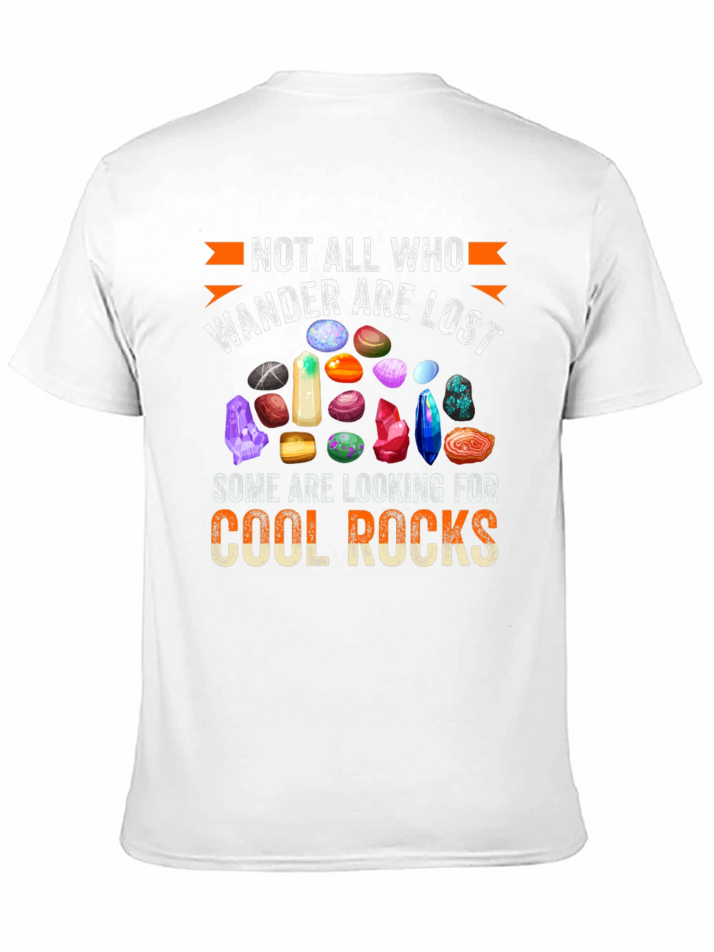 Cool Rocks T-Shirt: Wanderlust Gemstone Design