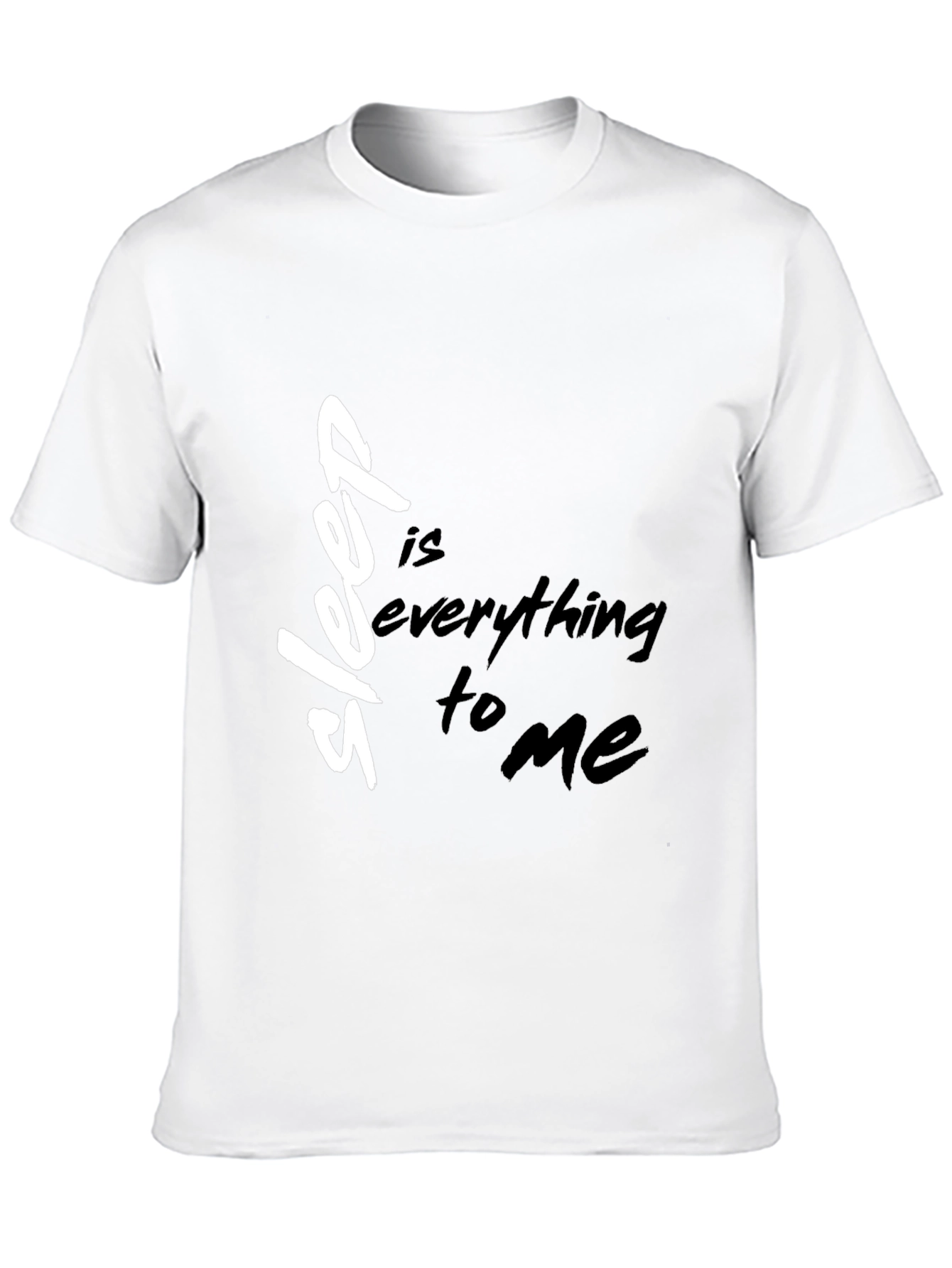 Sleep Is Everything to Me Black T-Shirt