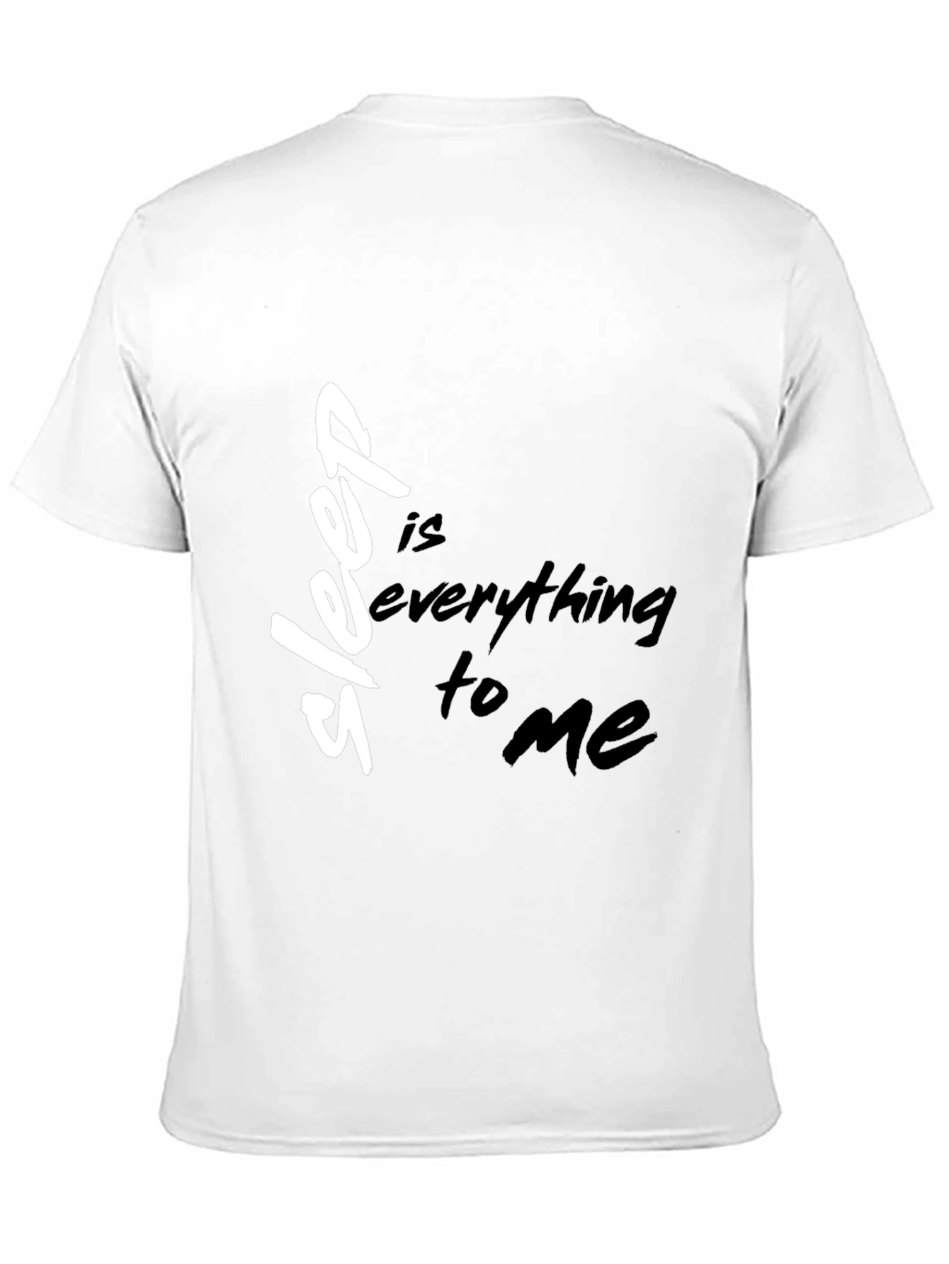 Sleep Is Everything to Me Black T-Shirt
