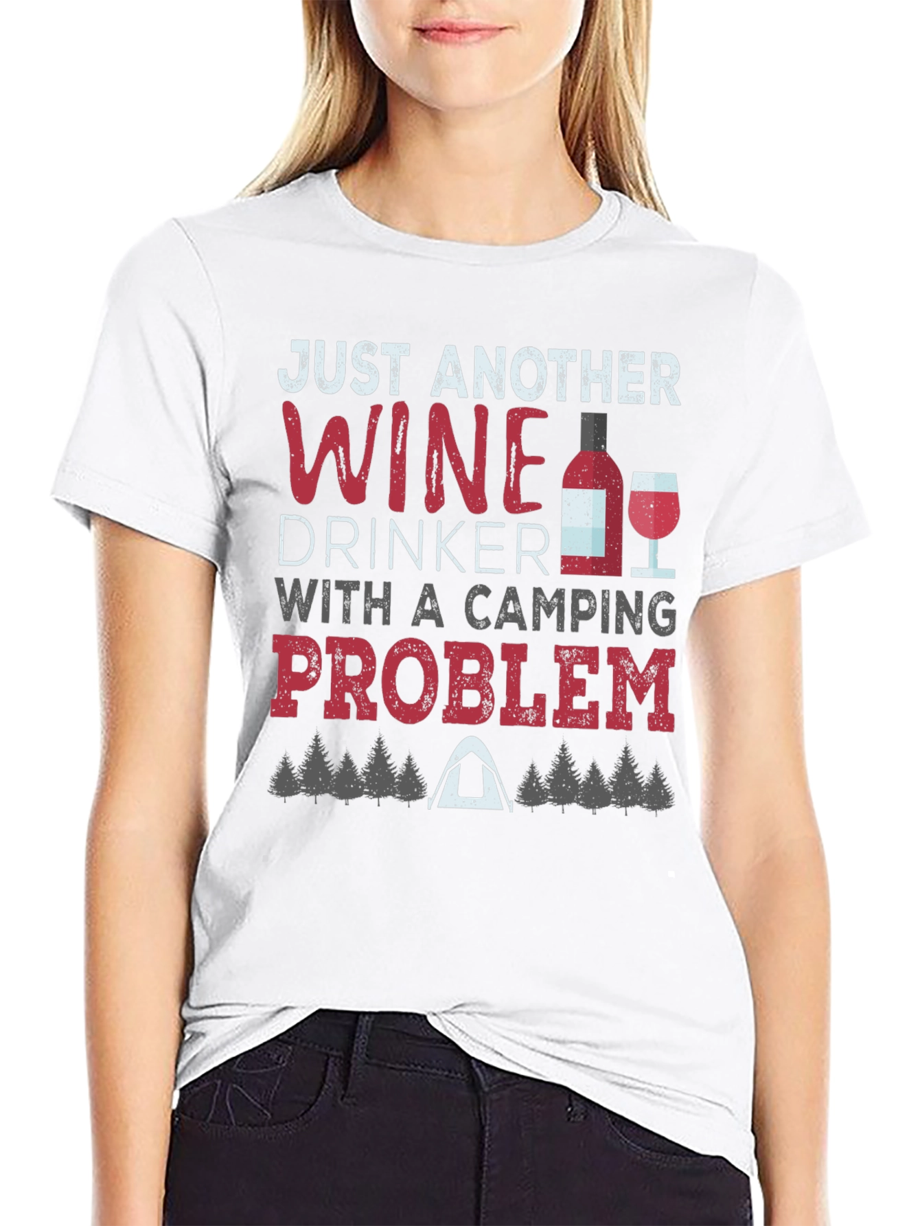 Wine Drinker Camping Problem Graphic Tee