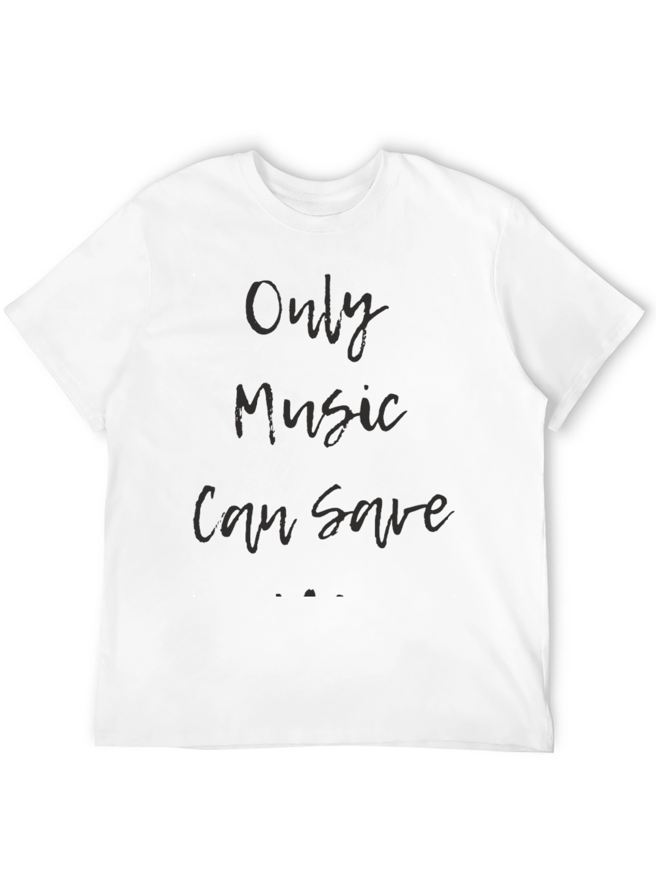 Only Music Can Save Me T-Shirt - Stylish Graphic Tee