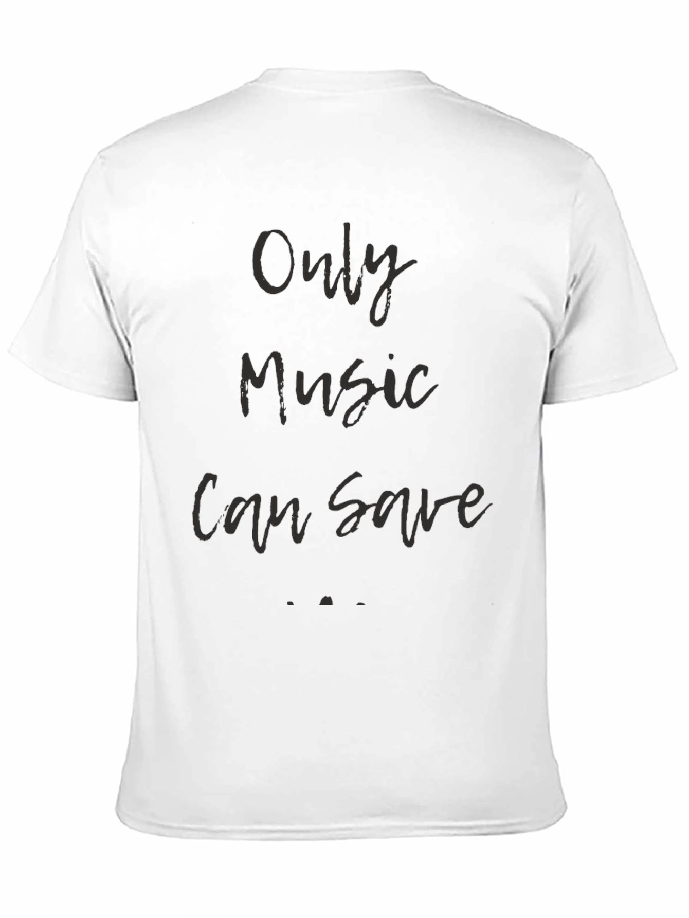 Only Music Can Save Me T-Shirt - Stylish Graphic Tee