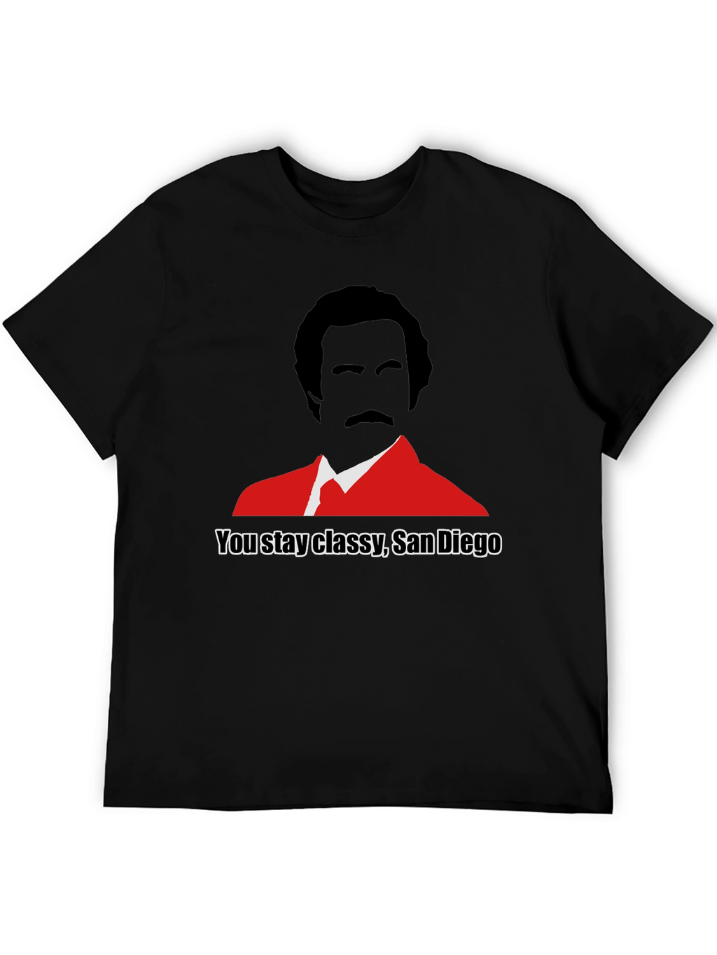 You Stay Classy San Diego Graphic Tee
