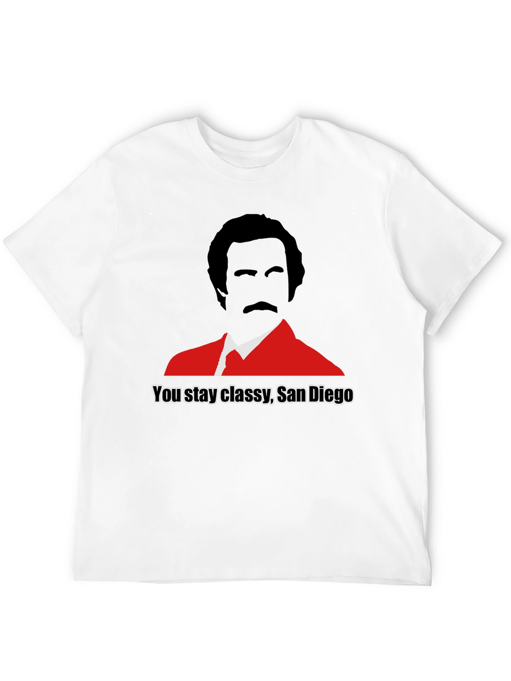 You Stay Classy San Diego Graphic Tee