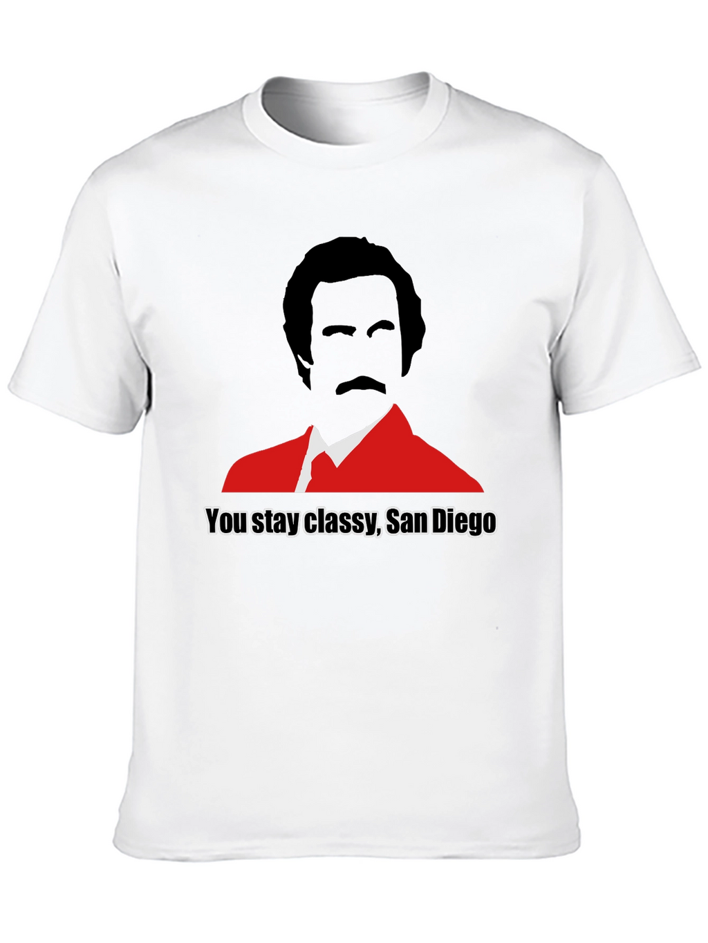 You Stay Classy San Diego Graphic Tee