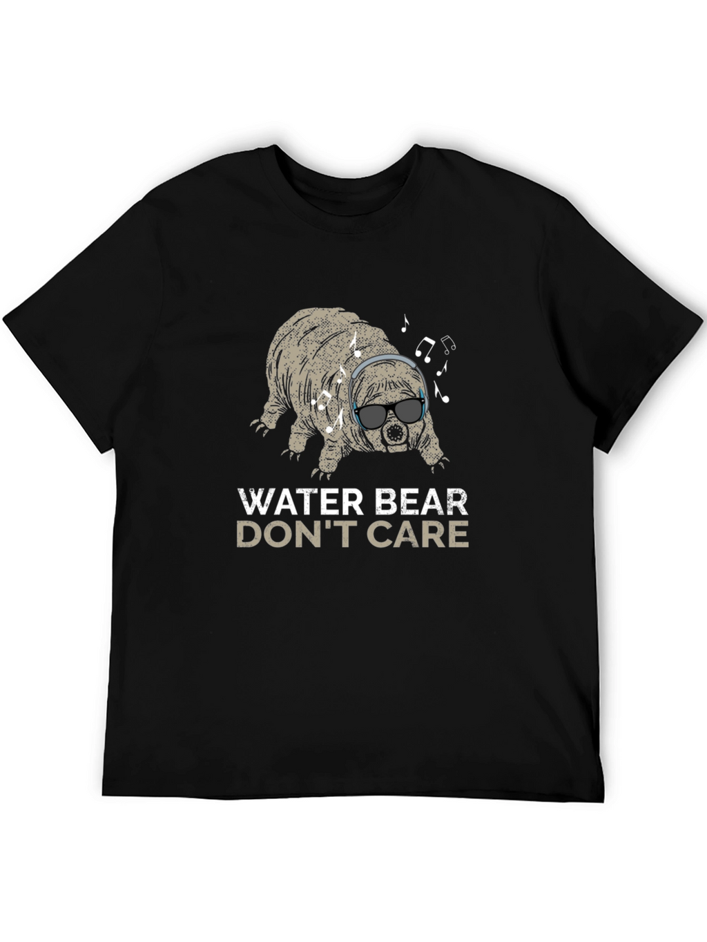 Water Bear Dont Care T-Shirt - Funny Tardigrade Tee