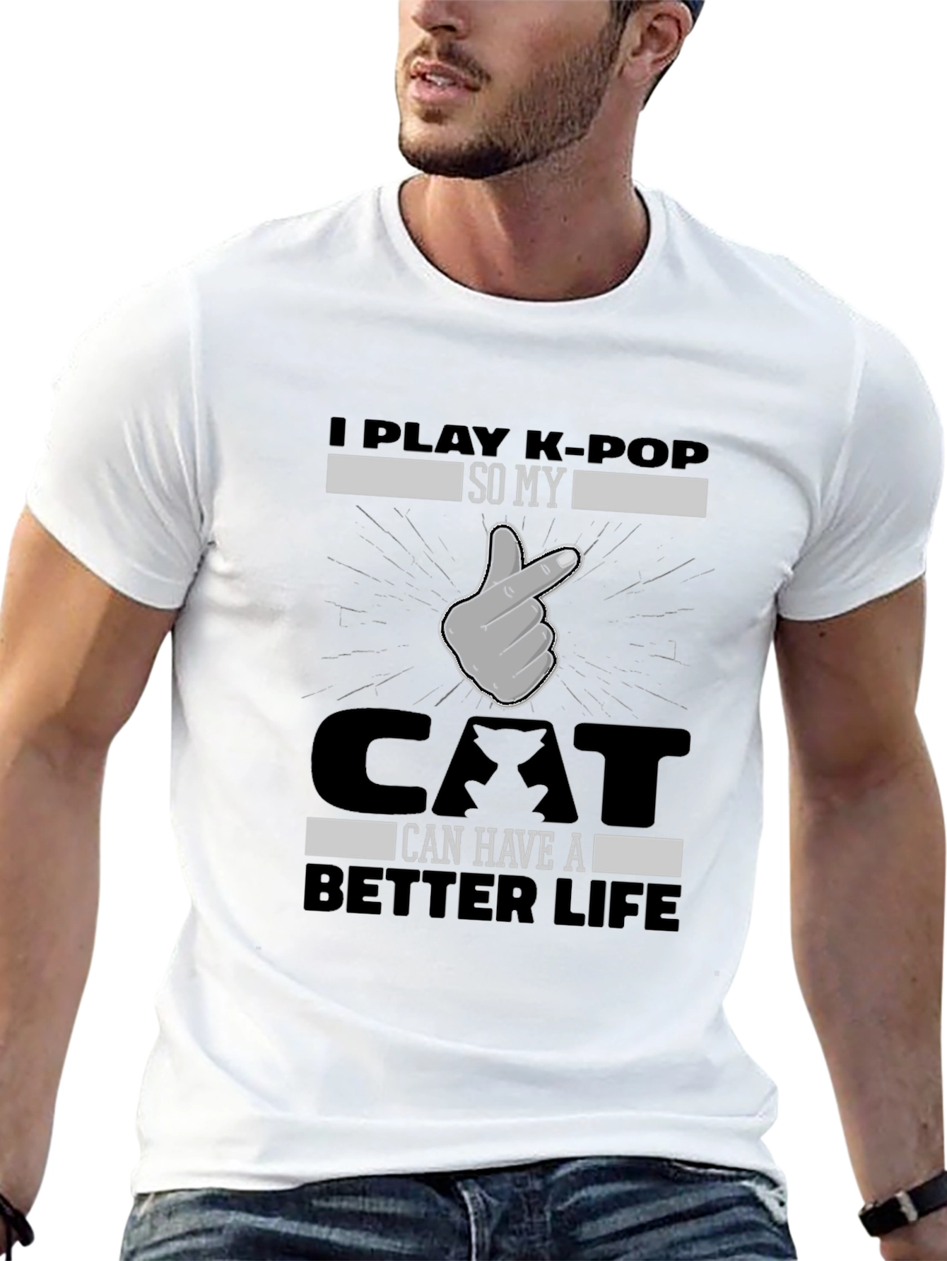 I Play K-Pop So My Cat Can Have a Better Life T-Shirt
