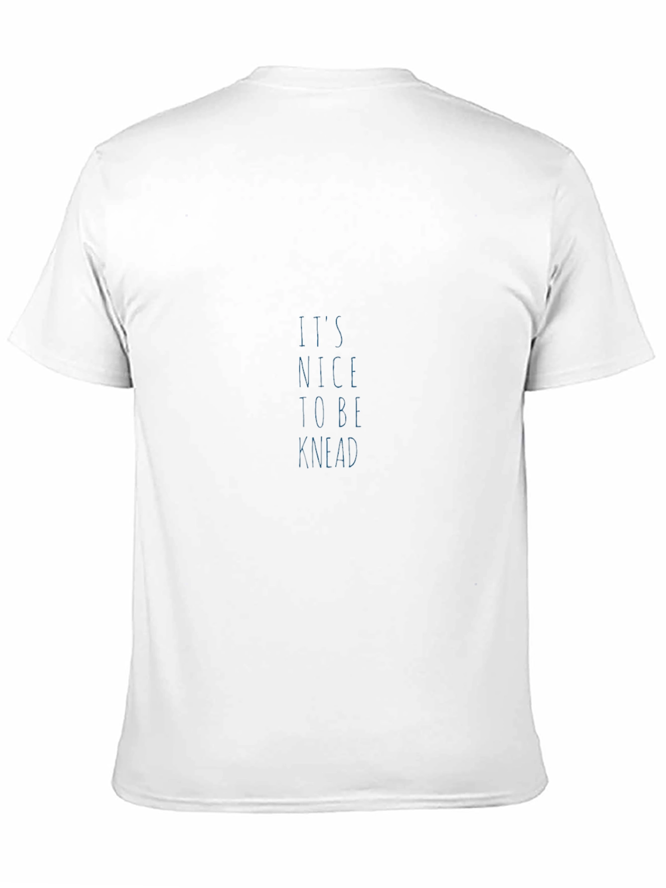 Its Nice To Be Knead Black T-Shirt