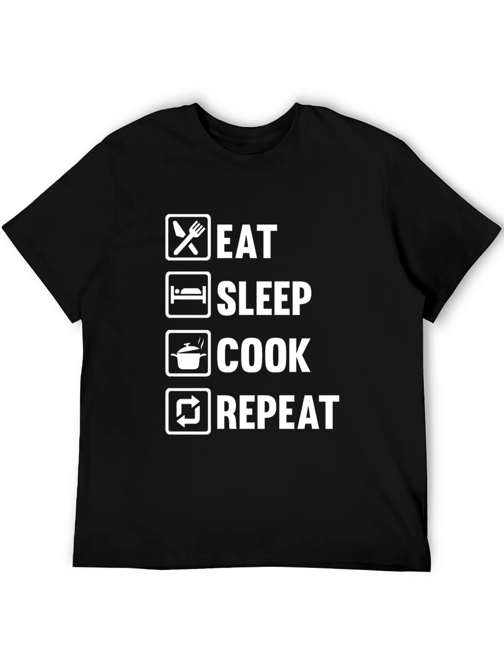 Eat Sleep Cook Repeat Black T-Shirt
