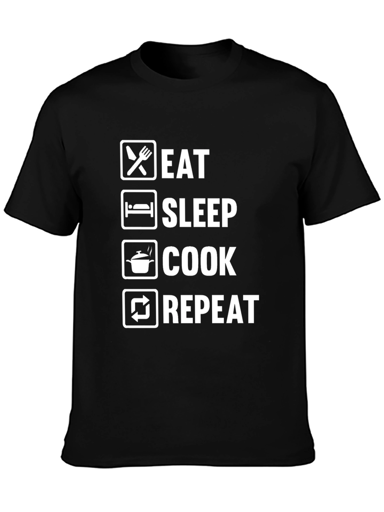 Eat Sleep Cook Repeat Black T-Shirt