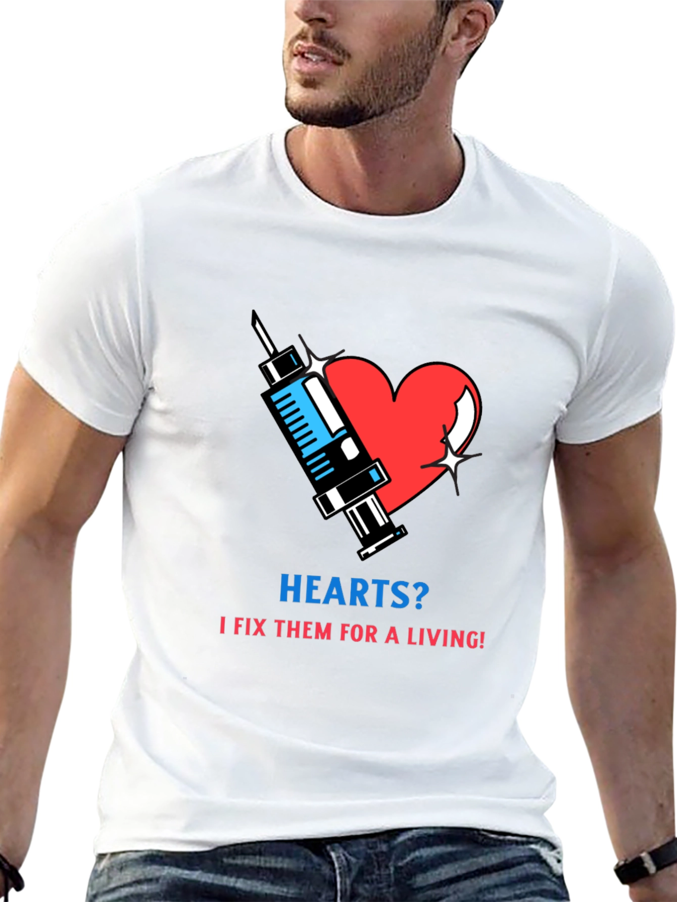 Hearts? I Fix Them T-Shirt - Medical Humor Tee
