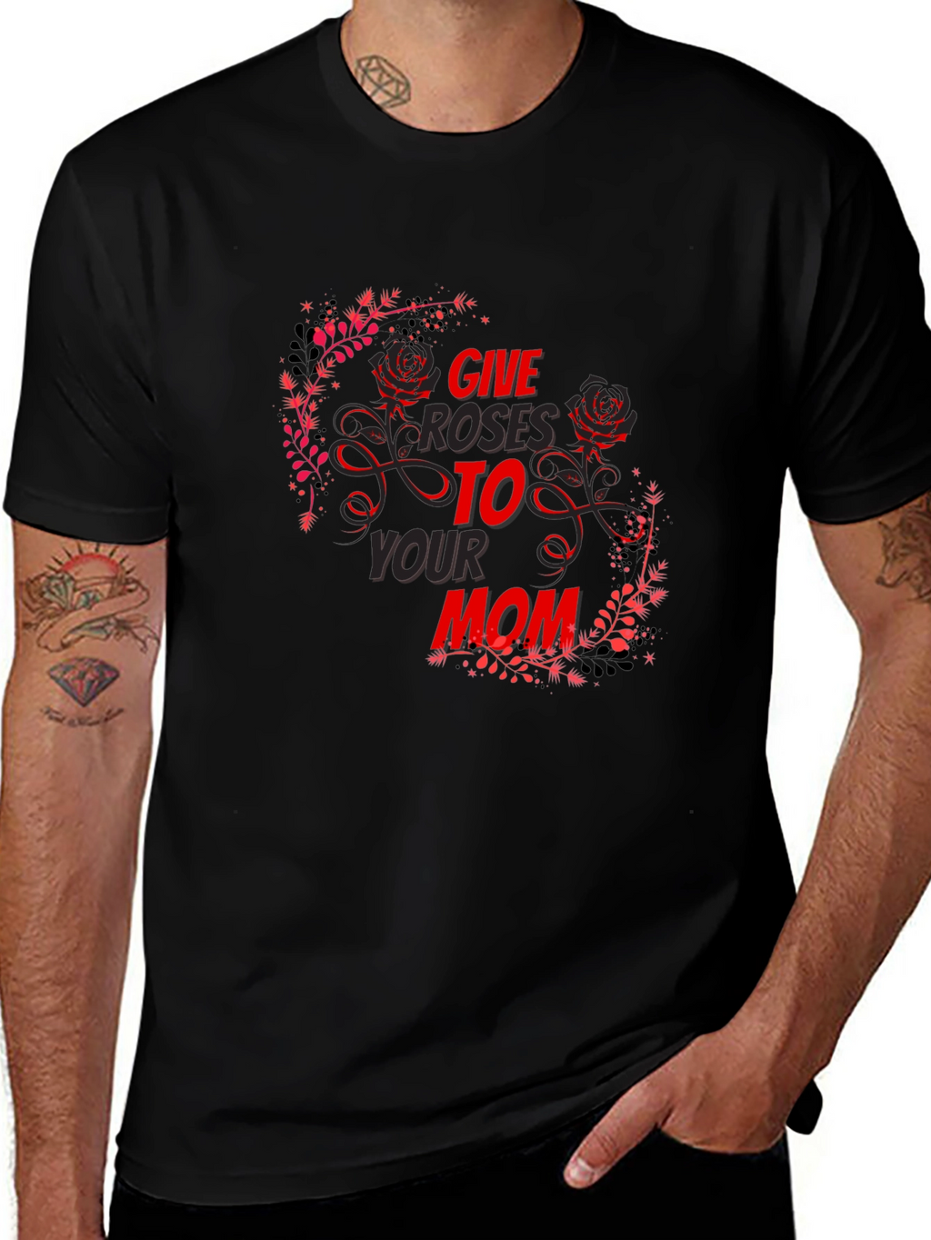 Give Roses To Your Mom T-Shirt